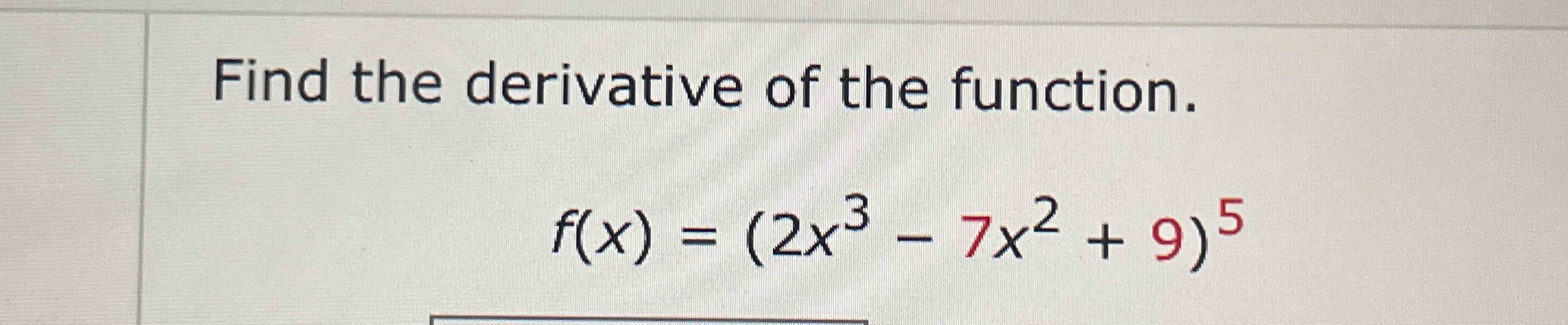 Solved Find The Derivative Of The Functionfx2x3 7x295 7416