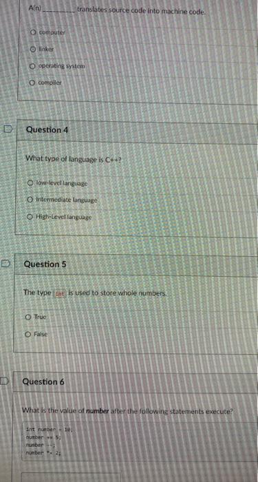 Solved An) translates source code into machine code. | Chegg.com