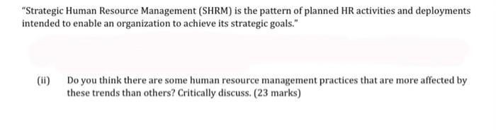 Solved "Strategic Human Resource Management (SHRM) Is The | Chegg.com