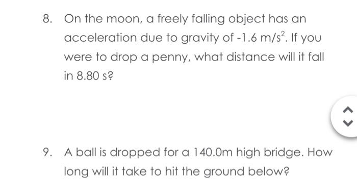 Solved 8. On the moon, a freely falling object has an | Chegg.com