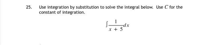Solved Use integration by substitution to solve the integral | Chegg.com