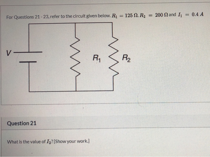 Solved For Questions 21-23, refer to the circuit given | Chegg.com