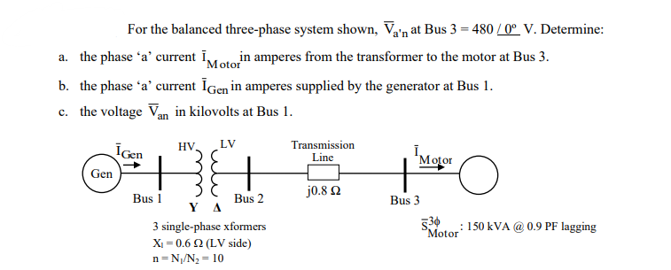 Solved For the balanced three-phase system shown, | Chegg.com