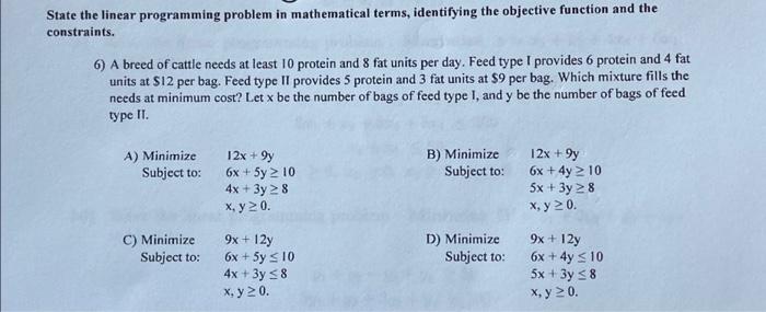 Solved State the linear programming problem in mathematical | Chegg.com