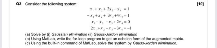 Solved Q3 Consider the following system: | Chegg.com