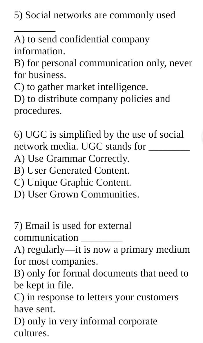 Solved 5) Social networks are commonly used A) to send | Chegg.com