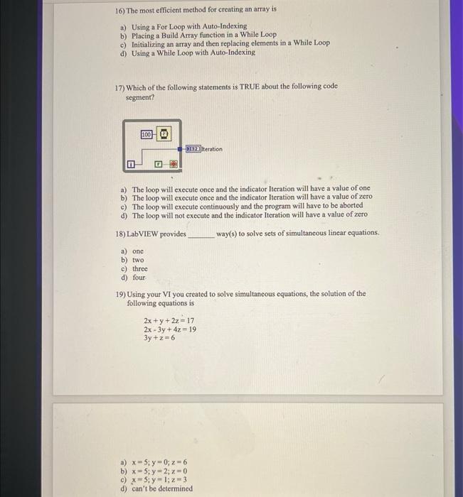 Solved 16) The most efficient method for creating an array | Chegg.com