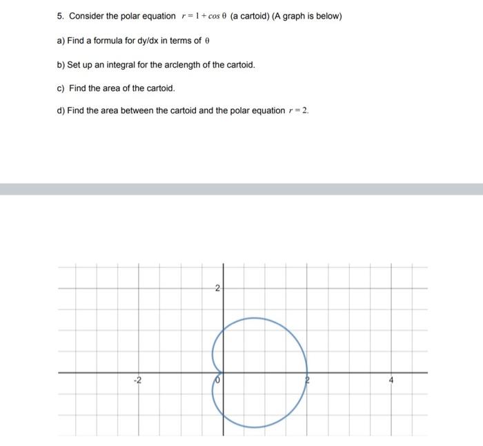 Solved must show all work using calculus 2. check out my | Chegg.com
