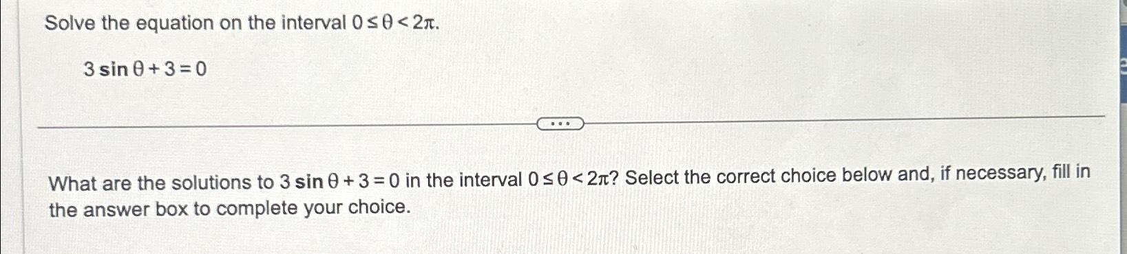 Solved Solve the equation on the interval | Chegg.com