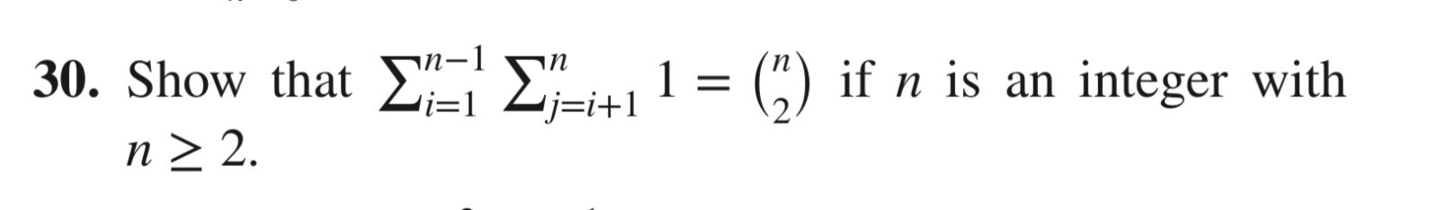 Solved Show that ∑i=1n-1∑j=i+1n1=([n],[2]) ﻿if n ﻿is an | Chegg.com