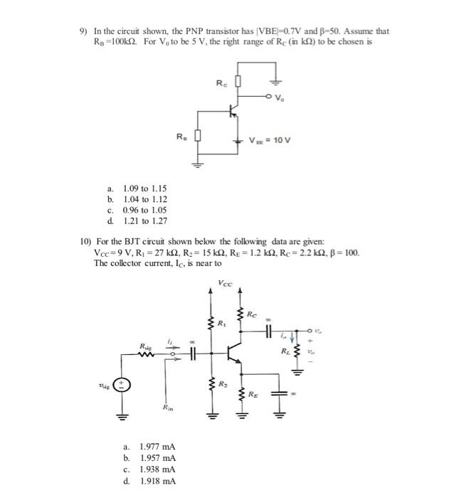 Solved 9) In the circuit shown, the PNP transistor has | Chegg.com
