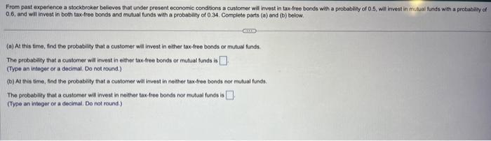 Solved From Past Experience A Stockbroker Believes That | Chegg.com