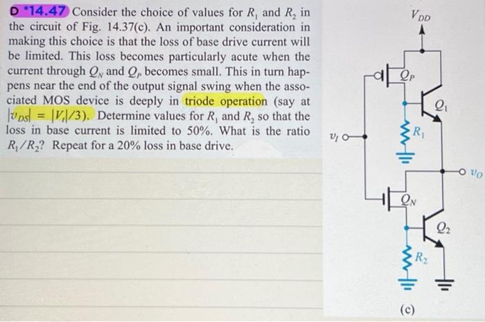 Solved D *14.47 Consider the choice of values for R1 and R2 | Chegg.com
