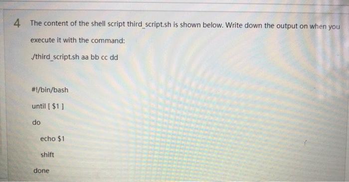 Solved 4 The Content Of The Shell Script Third Script Sh Is Chegg Com