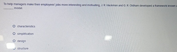 Solved To help managers make their employees' jobs more | Chegg.com