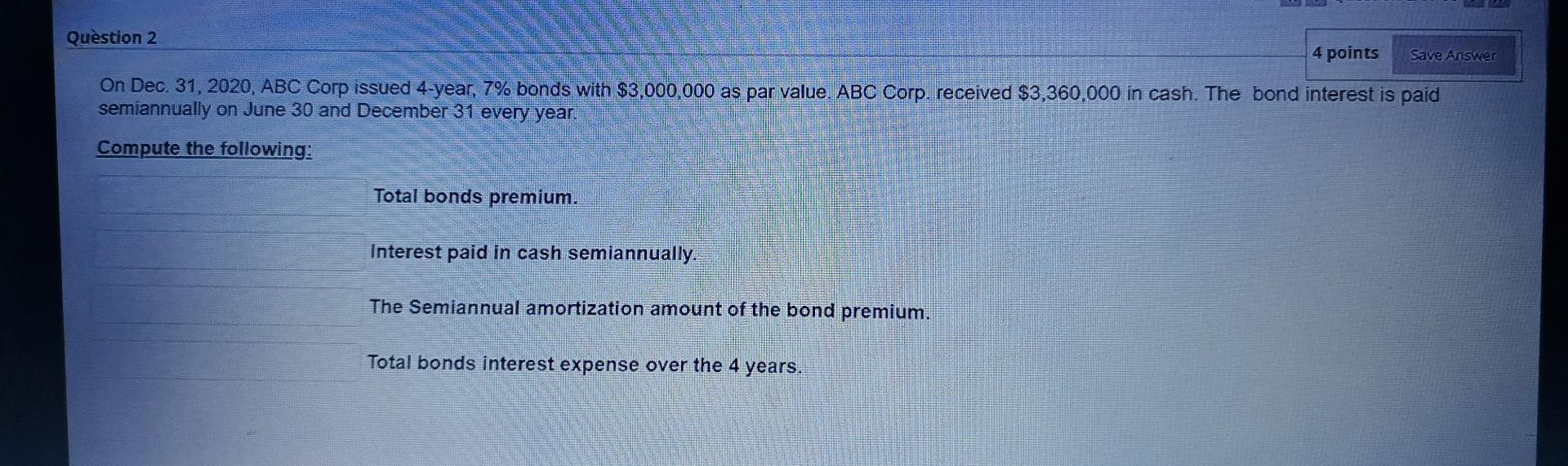 Solved Question 2 4 points Save Answer On Dec. 31, 2020, ABC | Chegg.com