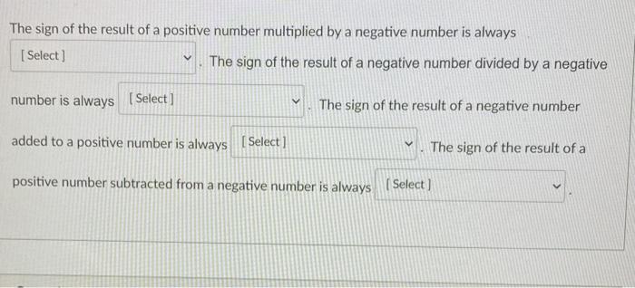 Solved The sign of the result of a positive number | Chegg.com