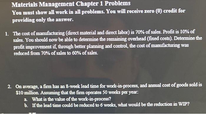 Solved Materials Management Chapter 1 Problems You must show | Chegg.com
