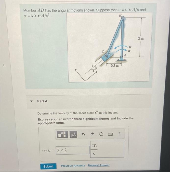 Solved Member AB Has The Angular Motions Shown. Suppose That | Chegg.com