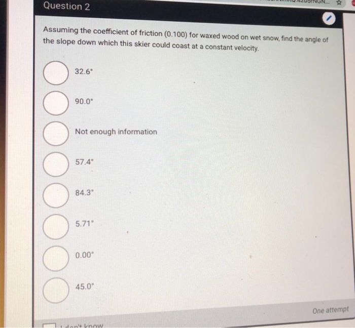 Solved Question 2 Assuming the coefficient of friction | Chegg.com