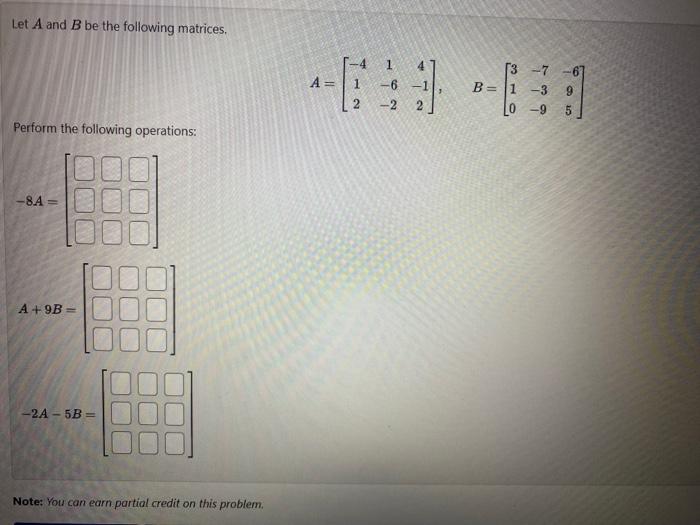 Solved Let A And B Be The Following Matrices. | Chegg.com