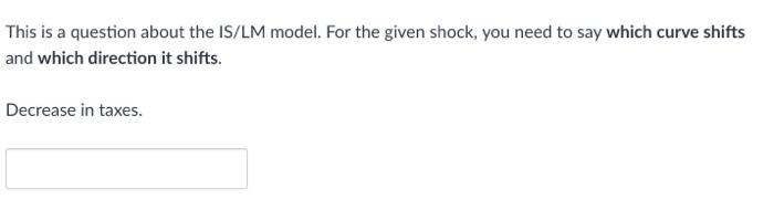 Solved This is a question about the IS/LM model. For the | Chegg.com