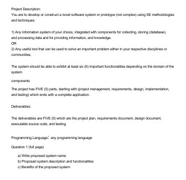 Project Description You are to develop or construct a | Chegg.com