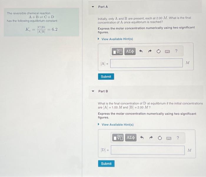 Solved The Reversible Chemical Reaction A+B⇌C+D Has The | Chegg.com