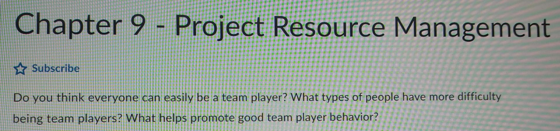 Solved Chapter 9 Project Resource Management Subscribe Do Chegg