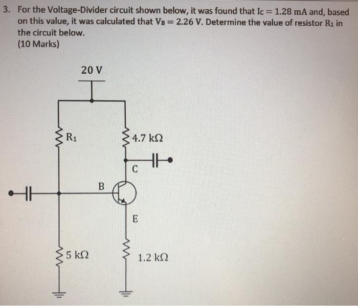 Solved 3. For the Voltage-Divider circuit shown below, it | Chegg.com