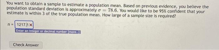 Solved You want to obtain a sample to estimate a population | Chegg.com