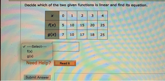 Solved Decide which of the two given functions is linear and | Chegg.com