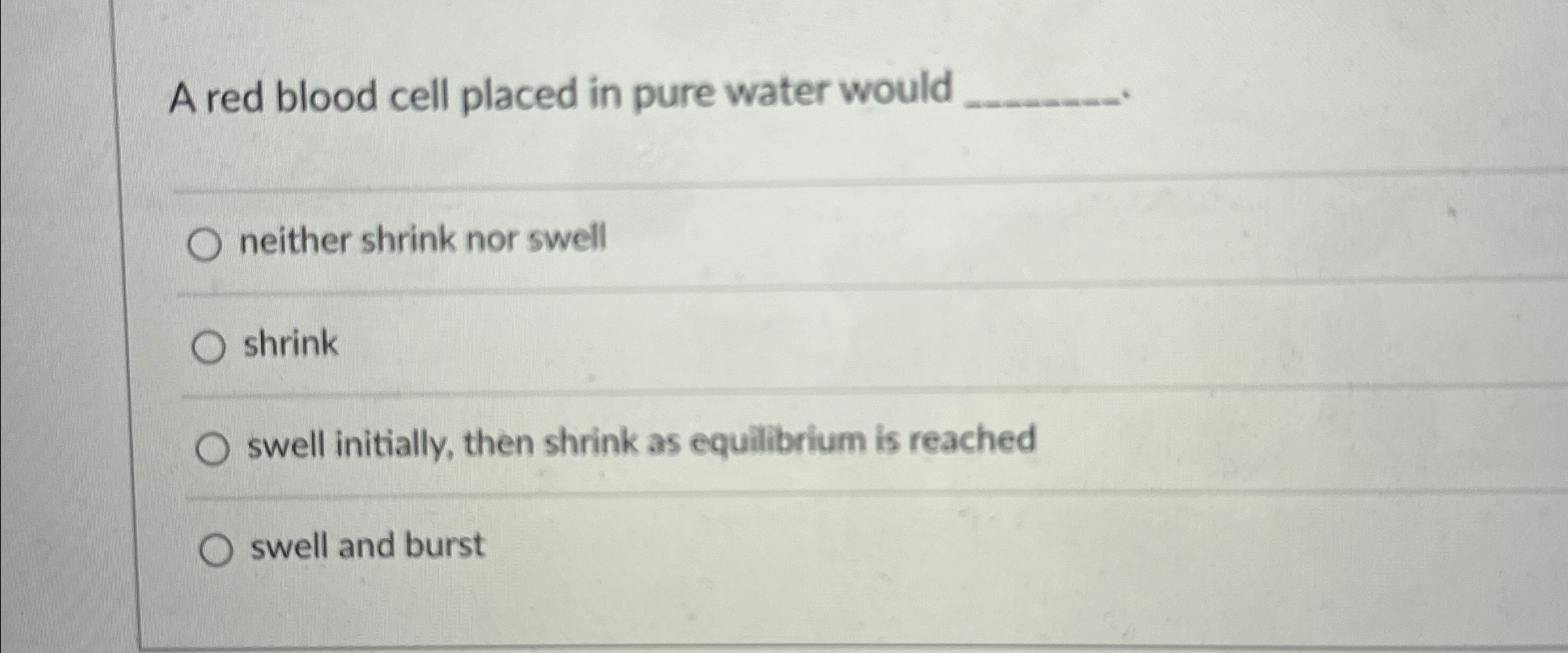Solved A red blood cell placed in pure water | Chegg.com