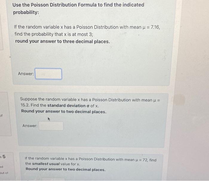Solved Use the Poisson Distribution Formula to find the | Chegg.com