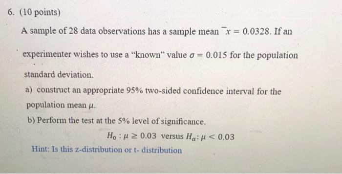 Solved 6. (10 points) A sample of 28 data observations has a | Chegg.com