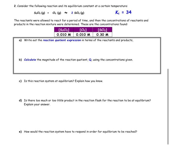 Solved 2. Consider the following reaction and its | Chegg.com