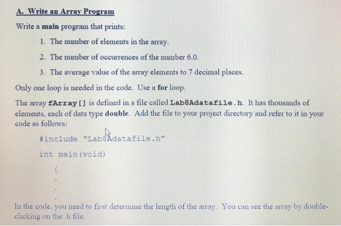 Solved A. Write an Array Program Write a main program that | Chegg.com
