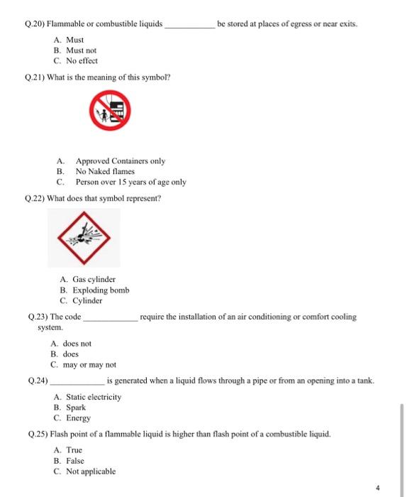 Solved Q.20) Flammable or combustible liquids be stored at