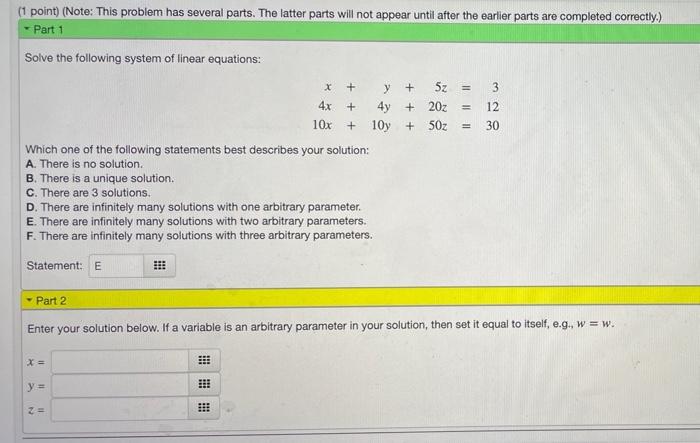Solved (1 point) (Note: This problem has several parts. The | Chegg.com