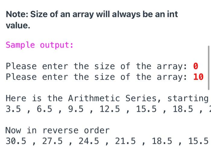 Solved • Ask the user to enter the size of the array. Input | Chegg.com