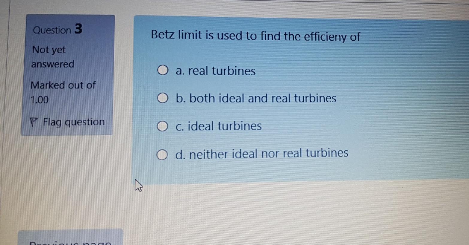 Solved Question 3 Betz limit is used to find the efficieny | Chegg.com