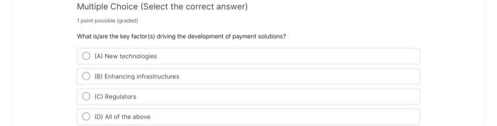 Solved Multiple Choice (Select the correct answer) 1 point | Chegg.com