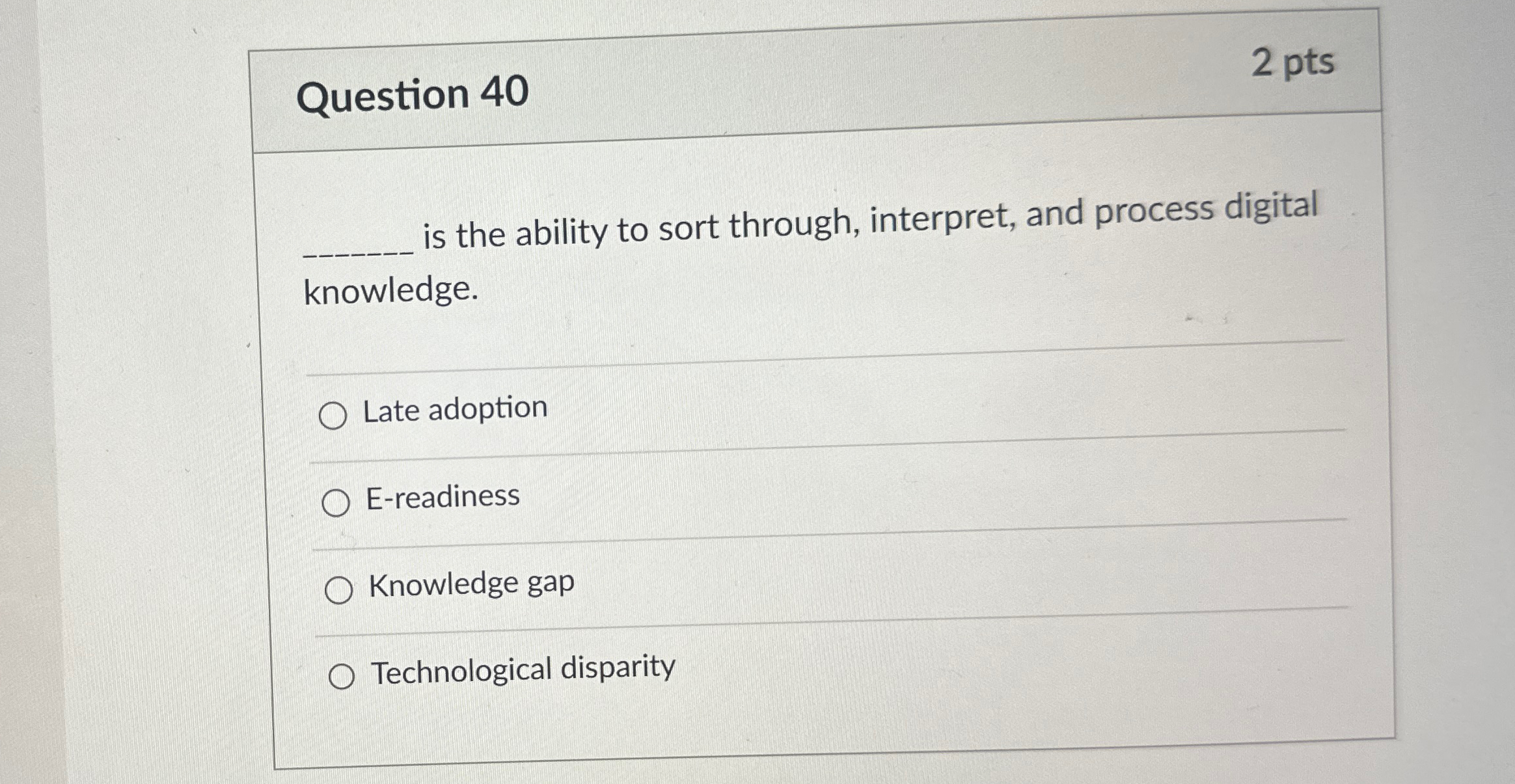 Solved Question 402 ﻿ptsq, ﻿is The Ability To Sort Through, | Chegg.com