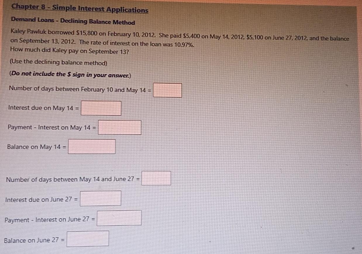 Solved Chapter 8 - Simple Interest Applications Demand Loans | Chegg.com