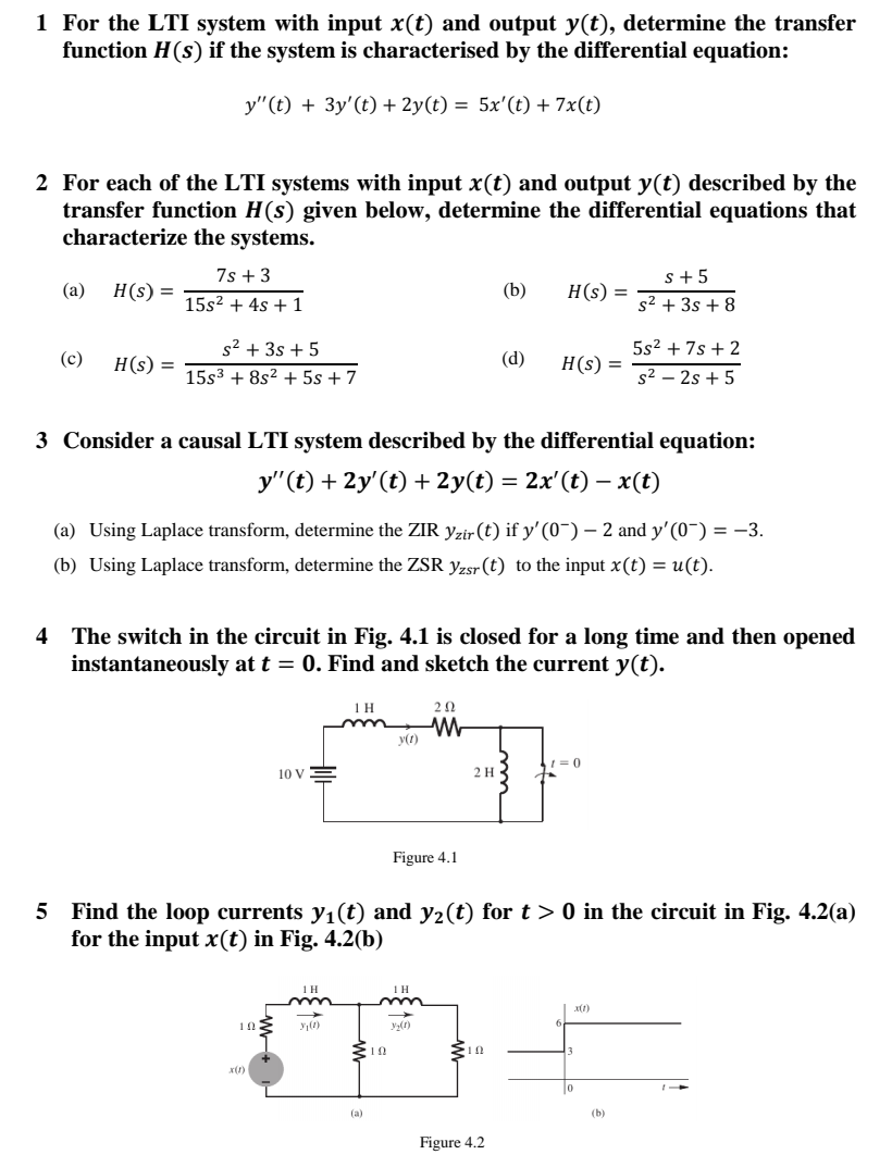 Solved 1 For The LTI System With Input X(t) And Output Y(t), | Chegg.com