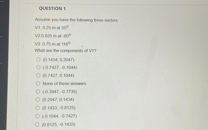 Solved Assume you have the following three vectors: V1: \\( | Chegg.com