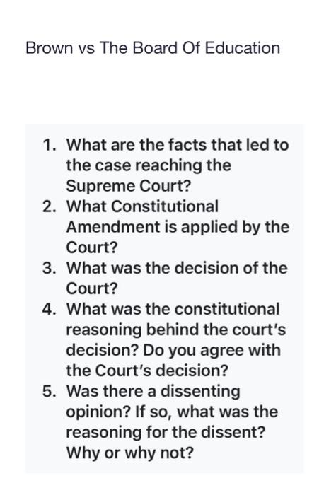 Brown v Board of Education. Please help!!! I have | Chegg.com