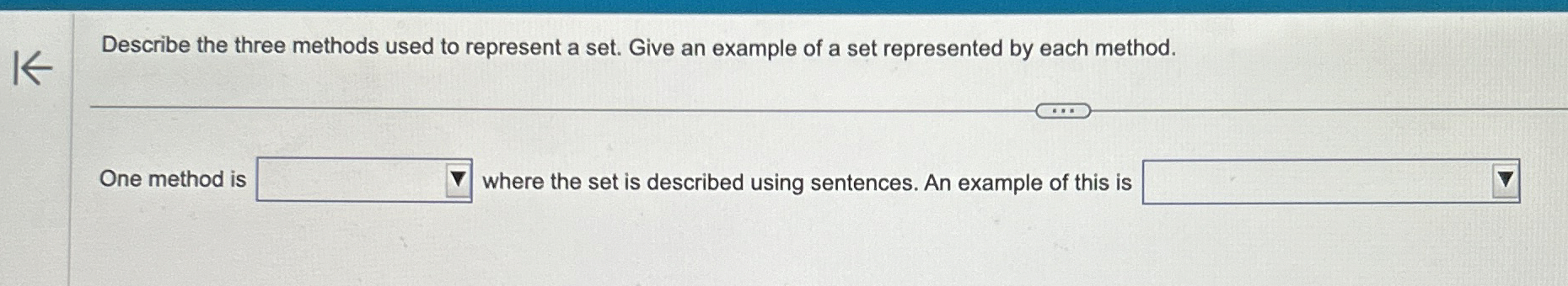 Solved Describe the three methods used to represent a set. | Chegg.com