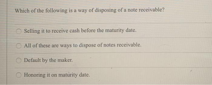 Solved Which of the following is a way of disposing of a | Chegg.com