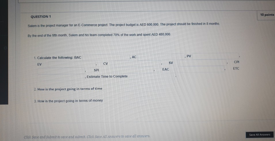 Solved QUESTION 1 10 points Salem is the project manager for | Chegg.com